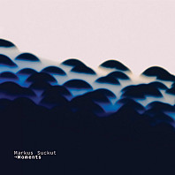 Markus Suckut - Moments