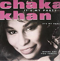 Chaka Khan - It's My Party