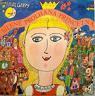 Pavel Grym - Šíleně Prolhaná Princezna
