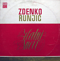 Zdenko Runjić - Zlatni Snovi