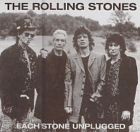 The Rolling Stones - Each Stone Unplugged