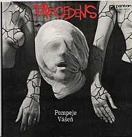 Precedens - Pompeje / Vášeň