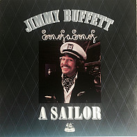 Jimmy Buffett - Son Of A Son Of A Sailor
