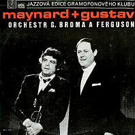 Gustav Brom Orchestra - Maynard + Gustav