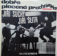 Jiří Suchý & Jiří Šlitr - Dobře Placená Procházka