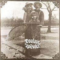 Jiří Suchý & Jiří Šlitr - Toulaví Zpěváci