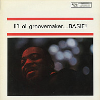 Count Basie Orchestra - Li'l Ol' Groovemaker... Basie!
