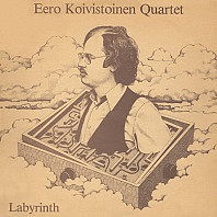Eero Koivistoinen Quartet - Labyrinth