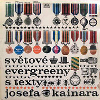 Josef Kainar - Světové Evergreeny S Texty Josefa Kainara