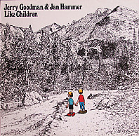 Jerry Goodman - Like Children