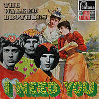 The Walker Brothers - I Need You