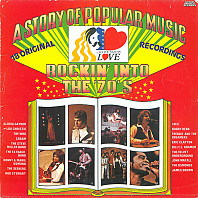 A Story Of Popular Music - Rockin' Into The '70's