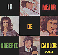 Roberto Carlos - Lo Mejor de... Vol. 2