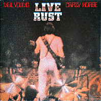Neil Young - Live Rust