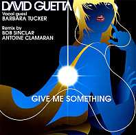 David Guetta - Give Me Something