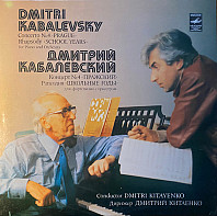 Dmitry Kabalevsky - Concerto No.4 « Prague» / Rhapsody «School Years» - For Piano And Orchestra