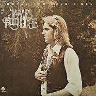 Jim Rutledge - Hooray For Good Times