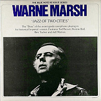 Warne Marsh - Jazz Of Two Cities