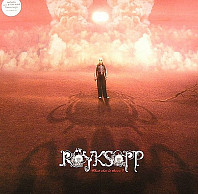 Röyksopp - What Else Is There ?