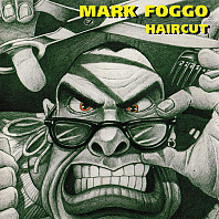 Mark Foggo - Haircut