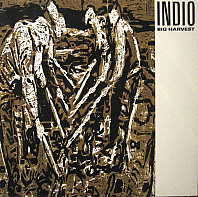 Indio - Big Harvest
