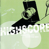 Highscore - Unsuspecting Actors In A Bad Soap Opera