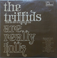 The Triffids - The Triffids Are Really Folk