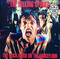 The Rolling Stones - Too Much Blood On The Dancefloor