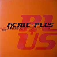 The Jon Spencer Blues Explosion - Acme-Plus