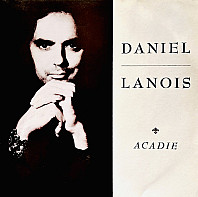 Daniel Lanois - Acadie