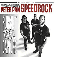 Peter Pan Speedrock - Pursuit Until Capture