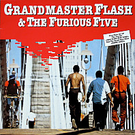 Grandmaster Flash & The Furious Five - Grandmaster Flash & The Furious Five