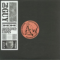 DJ Guy - Archived Tapes 1993-2017