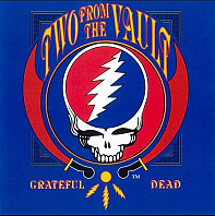 The Grateful Dead - Two From The Vault