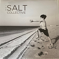 The Salt Collective - LIFE