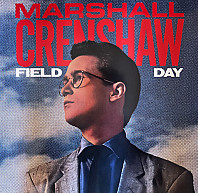 Marshall Crenshaw - Field Day