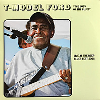 T-Model Ford - Live At The Deep Blues Fest 2008