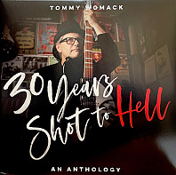 Tommy Womack - 30 Years Shot To Hell