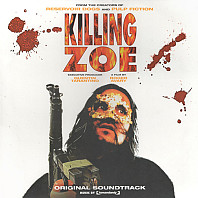 Tomandandy - Killing Zoe (Original Soundtrack)