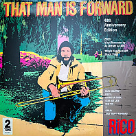 Rico Rodriguez - That Man Is Forward