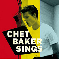 Chet Baker Sings: The Mono & Stereo Versions 2LP