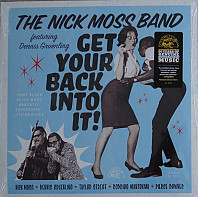 Nick Moss Band - Get Your Back Into It!