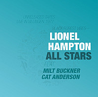 Lionel Hampton & His Giants Of Jazz - Black Forest Vibes (Unreleased Tapes Live In Villingen 1977)