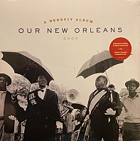 Various Artists - Our New Orleans 2005, A Benefit Album