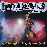Heideroosjes - Choice For A Lost Generation?!