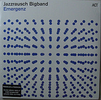 Jazzrausch Bigband - Emergenz