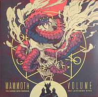 Mammoth Volume - The Cursed Who Perform The Larvagod Rites
