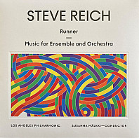 Steve Reich - Runner/Music For Ensemble And Orchestra