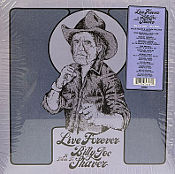 Various Artists - Live Forever (A Tribute To: Billy Joe Shaver)