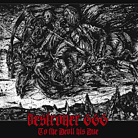 Deströyer 666 - To The Devil His Due